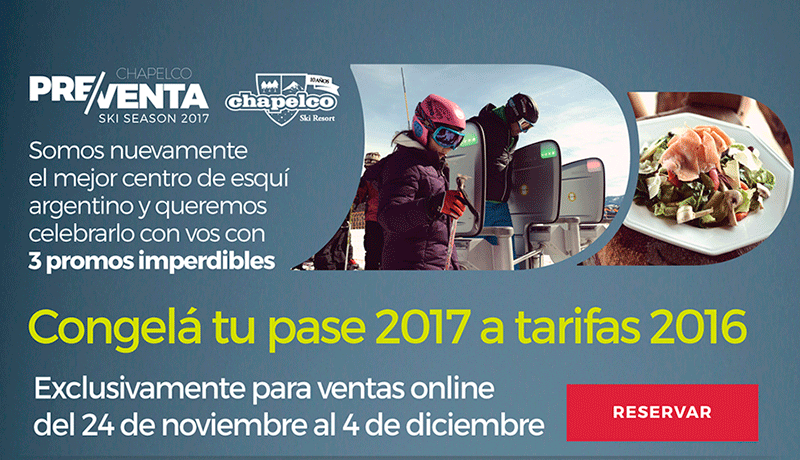 Chapelco Preventa: Pase 2017 con tarifas 2016 + el almuerzo&nbsp;Gratis!